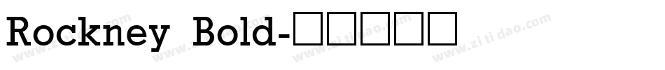 Rockney Bold字体转换